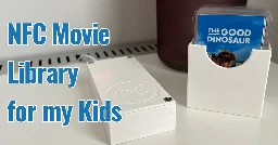 How I Built an NFC Movie Library for my Kids