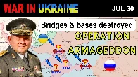 30 Jul: Ukrainians Destroy Russian Bridges &amp; RAZE THEIR BASES TO THE GROUND | War in Ukraine