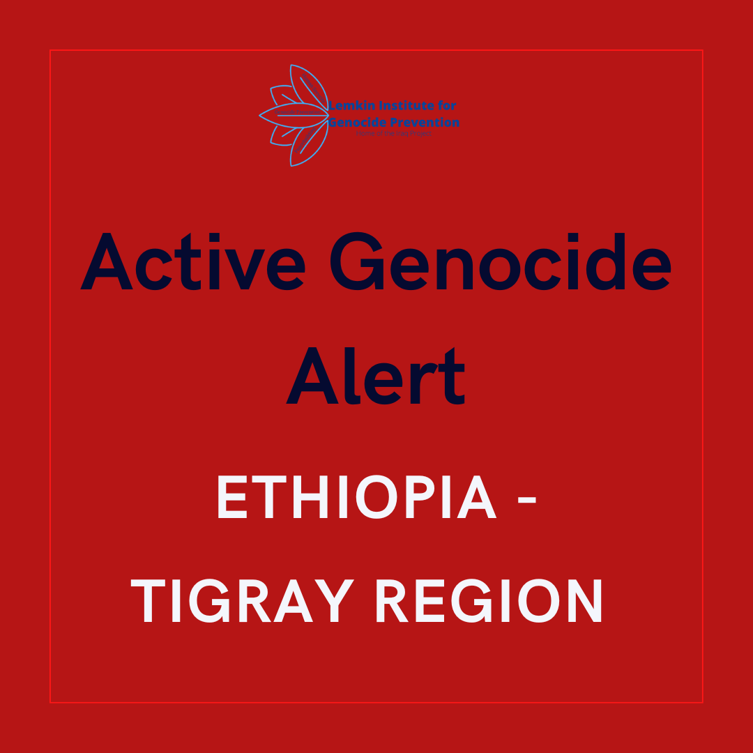 Active Genocide Alert - Ethiopia in Tigray