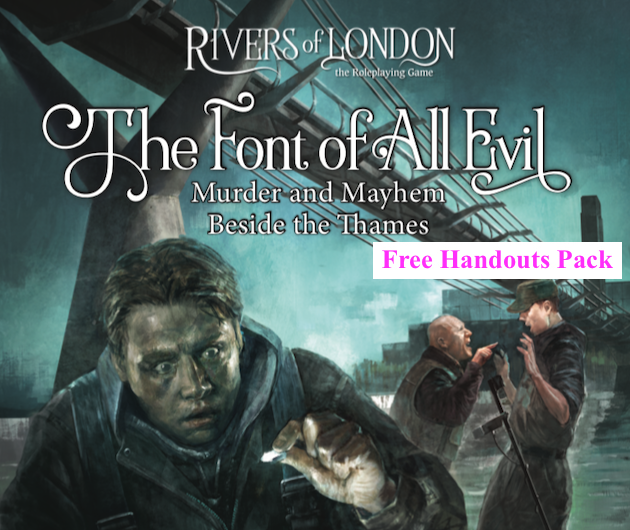 Rivers of London: The Font of All Evil Free Handouts Pack by Chaosium