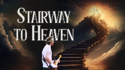 Stairway to Heaven, if it were written by Dire Straits