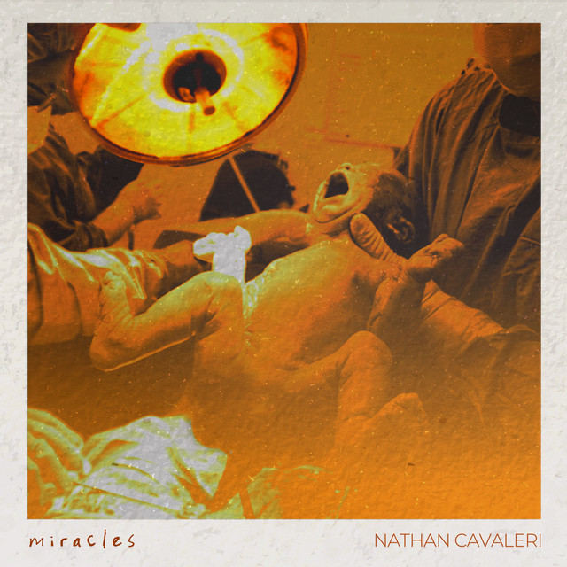 Miracles by Nathan Cavaleri