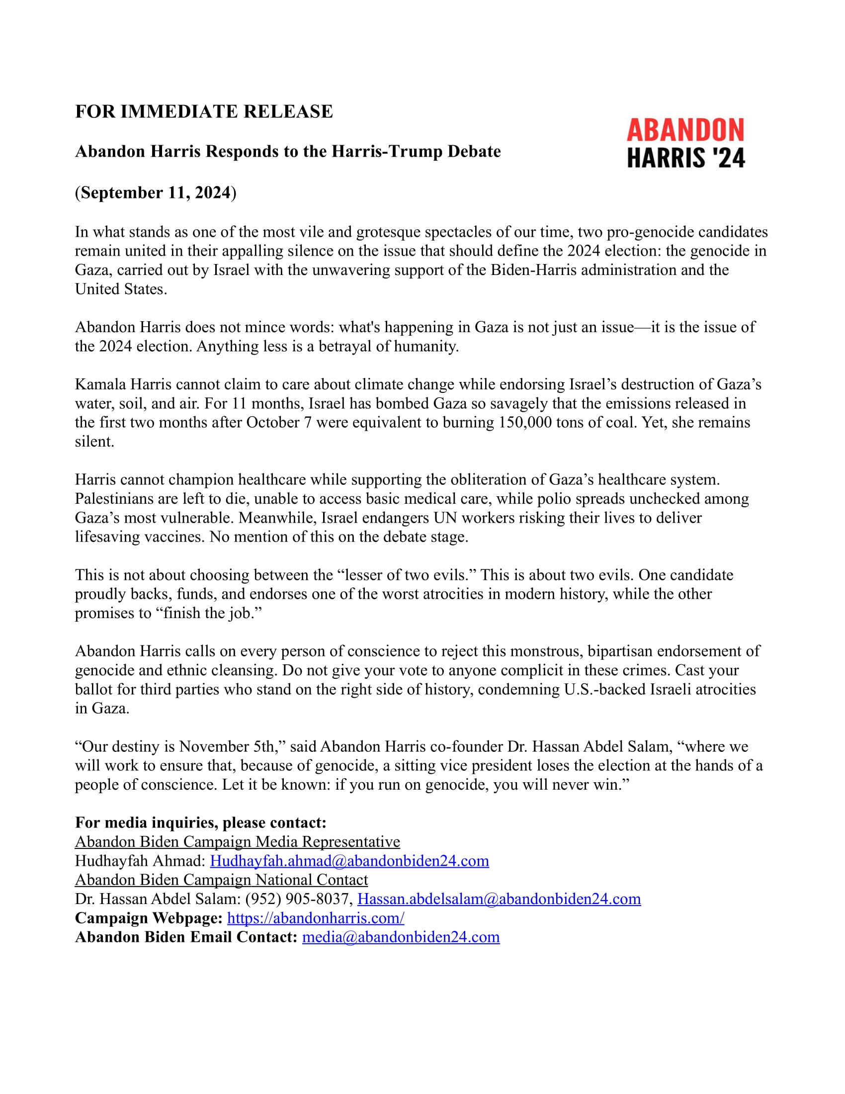 "Do not give your vote to anyone complicit in these crimes. Cast your ballot for third parties who stand on the right side of history, condemning U.S.-backed Israeli atrocities in Gaza."