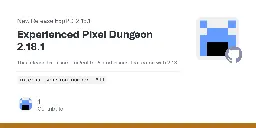 Release Experienced Pixel Dungeon 2.18.1 · TrashboxBobylev/Experienced-Pixel-Dungeon-Redone