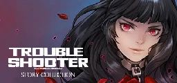 Save 66% on TROUBLESHOOTER: Story Collection on Steam