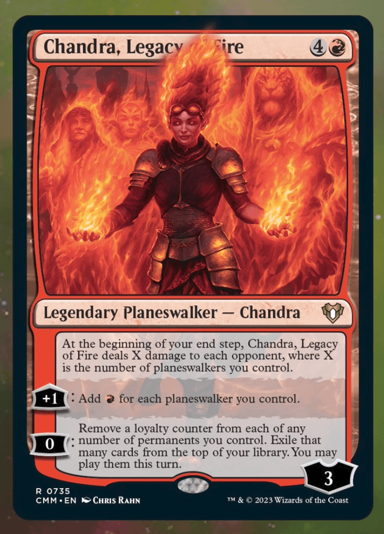 [CMM] (NEW) Chandra, Legacy of Fire