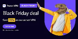 Proton Black Friday Deals Go Live: VPN, Mail, Drive, Pass