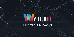 Watchit - Streaming Mechanisms