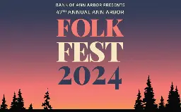 47th Ann Arbor Folk Festival Announces Lineup And Return To Two-Night Format