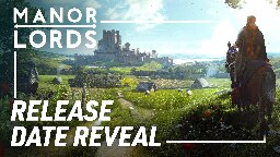 Manor Lords | Release Date Reveal Trailer