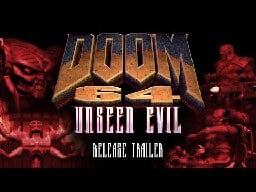 "Doom 64: Unseen Evil" recreates the entirety of Doom &amp; Doom II in Doom 64's atmosphere