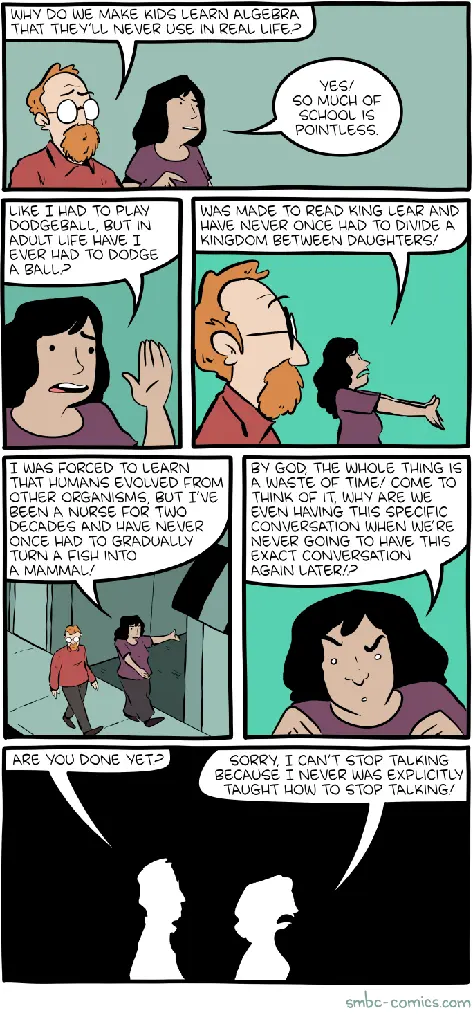 Smbc comic where a man and a woman discuss all the useless things kids learn in school