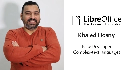 Welcome Khaled Hosny, new Developer at TDF - The Document Foundation Blog