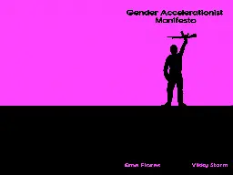 The Gender Accelerationist Manifesto