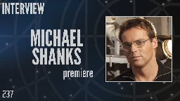 237: Michael Shanks, "Daniel Jackson" in Stargate SG-1 (Interview)