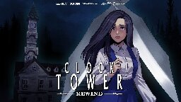 Clock Tower: Rewind Revives 1995 Classic with Modern Touch