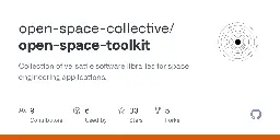 GitHub - open-space-collective/open-space-toolkit: Collection of versatile software libraries for space engineering applications.