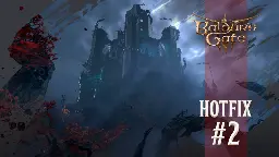 Baldur's Gate 3 - Hotfix #2 Now Live! - Steam News
