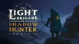 The Light Brigade Gets Shadow Hunter Class & New World