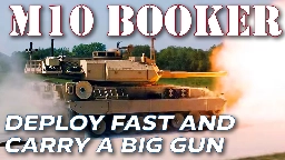 The Army's New M10 Booker: Deploy Fast And Carry A Big Gun