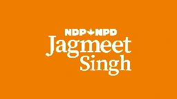 Singh’s NDP commits to lower monthly costs by taking the taxes off life’s essentials