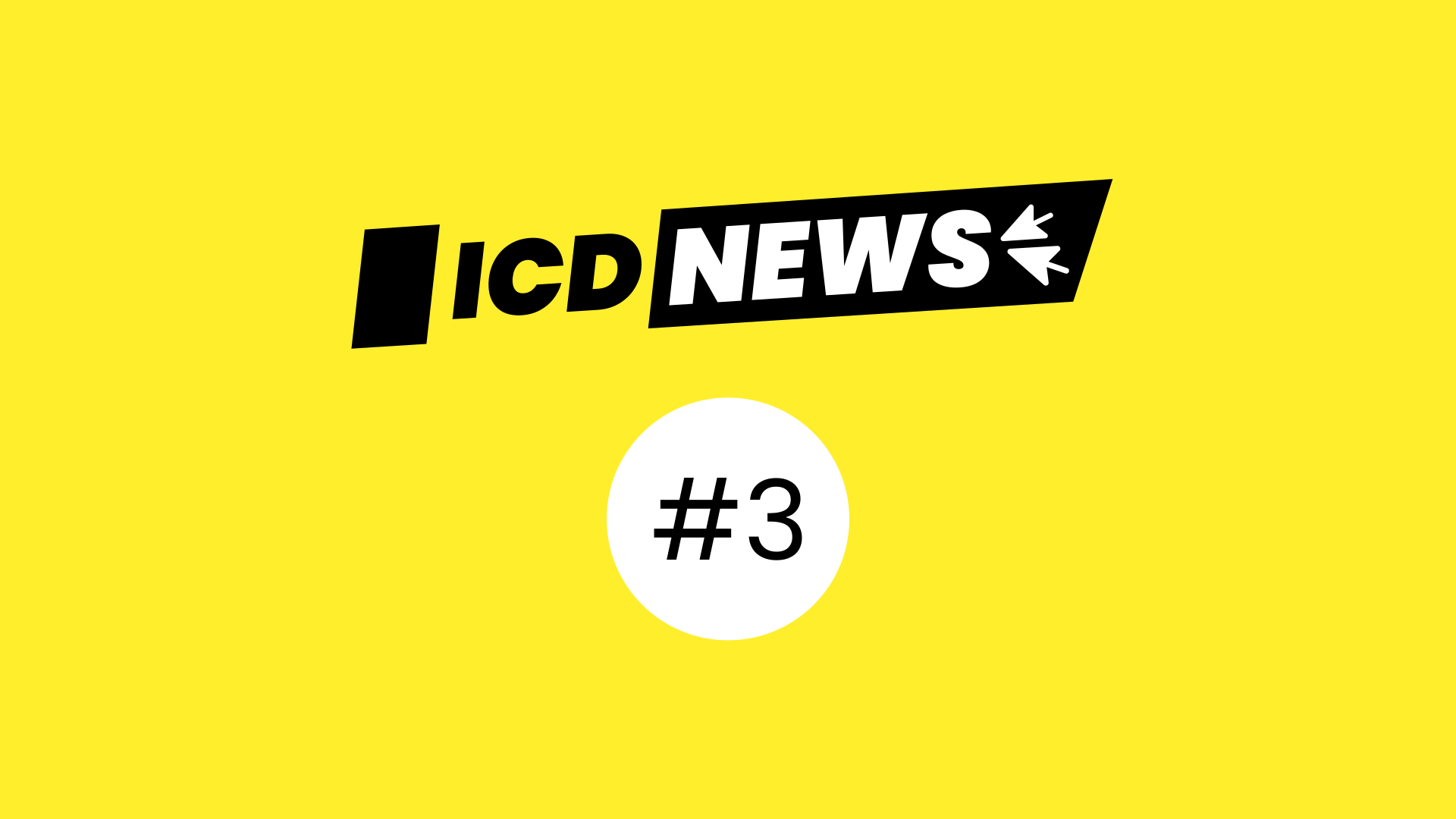 ICD News #3