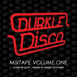 Durkle Disco Mixtape, Vol. 1