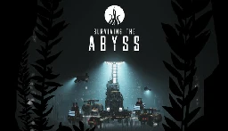 Save 25% on Surviving the Abyss on Steam