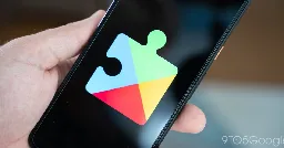 Android apps break due to Google Play services ‘not supported’ error