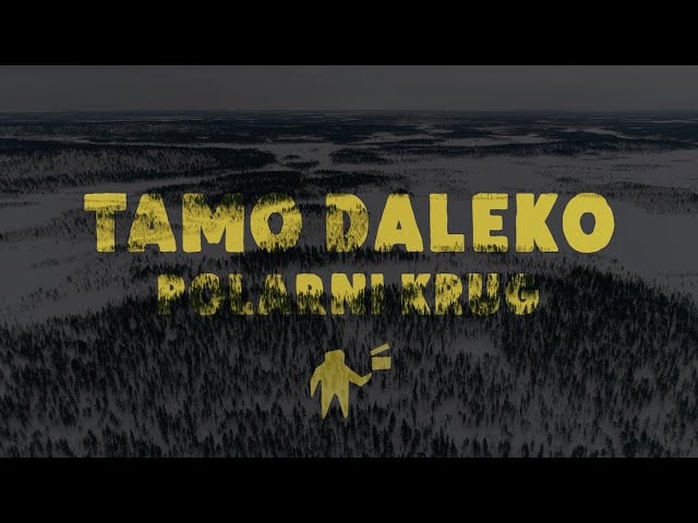 TAMO DALEKO: POLARNI KRUG (PILOT EPIZODA) - Agelast