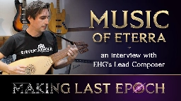 Last Epoch - Music of Eterra | An Interview with EHG’s Lead Composer - Steam News