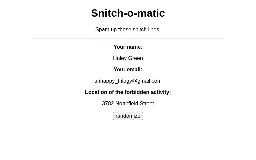 Snitch-o-matic ― Perchance Generator