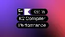 K2 Compiler Performance Benchmarks and How to Measure Them on Your Projects