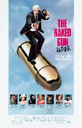 The Naked Gun: From the Files of Police Squad! (1988) ⭐ 7.6 | Comedy, Crime