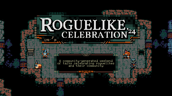 [DEV] Roguelike Celebration 2024!