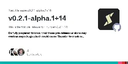 Release v0.2.1-alpha.1+14 · thunder-app/thunder