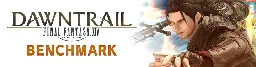 Dawntrail Official Benchmark Available Now! | FINAL FANTASY XIV, The Lodestone