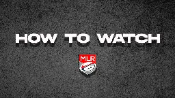 How To Watch: May 24 - May 26 - Major League Rugby