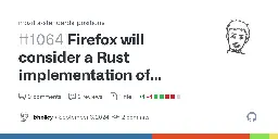 Firefox will consider a Rust implementation of JPEG-XL by bholley · Pull Request #1064 · mozilla/standards-positions