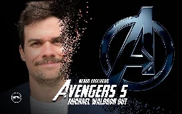 EXCLUSIVE: Michael Waldron Has Left Avengers 5