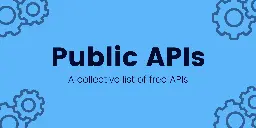 GitHub - public-apis/public-apis: A collective list of free APIs