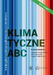 Klimatyczne ABC. Interdyscyplinarne podstawy współczesnej wiedzy o zmianie klimatu (PDF)