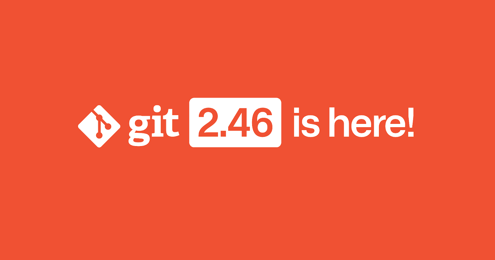 Highlights from Git 2.46