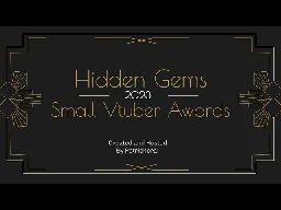 Hidden Gems Small Vtuber Award Show