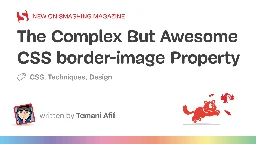 The Complex But Awesome CSS&nbsp;border-image Property — Smashing Magazine