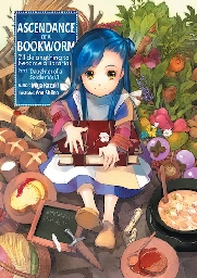 Ascendance of a Bookworm (Light Novel)