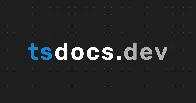 TSDocs.dev: type docs for any javascript library