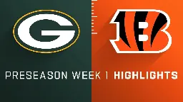 Game Highlights: Packers vs. Bengals | Preseason Week 1