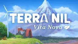 Terra Nil - 🍃 THE TERRA NIL VITA NOVA UPDATE IS HERE! 🍃 - Steam News