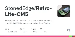 GitHub - StonedEdge/Retro-Lite-CM5: An upgrade to the Retro Lite CM4 handheld, which uses the RK3588s compute module from Radxa.